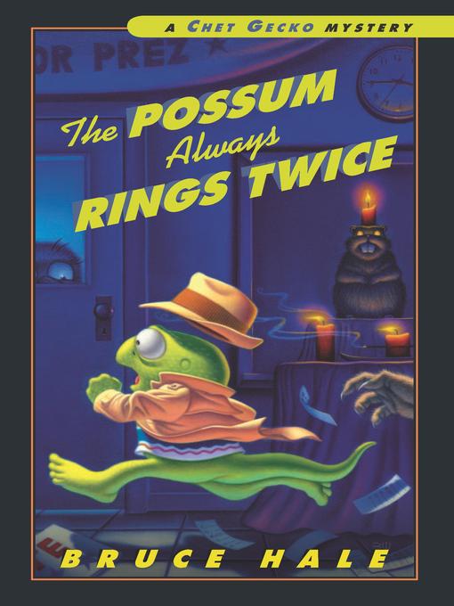 Title details for The Possum Always Rings Twice by Bruce Hale - Available
